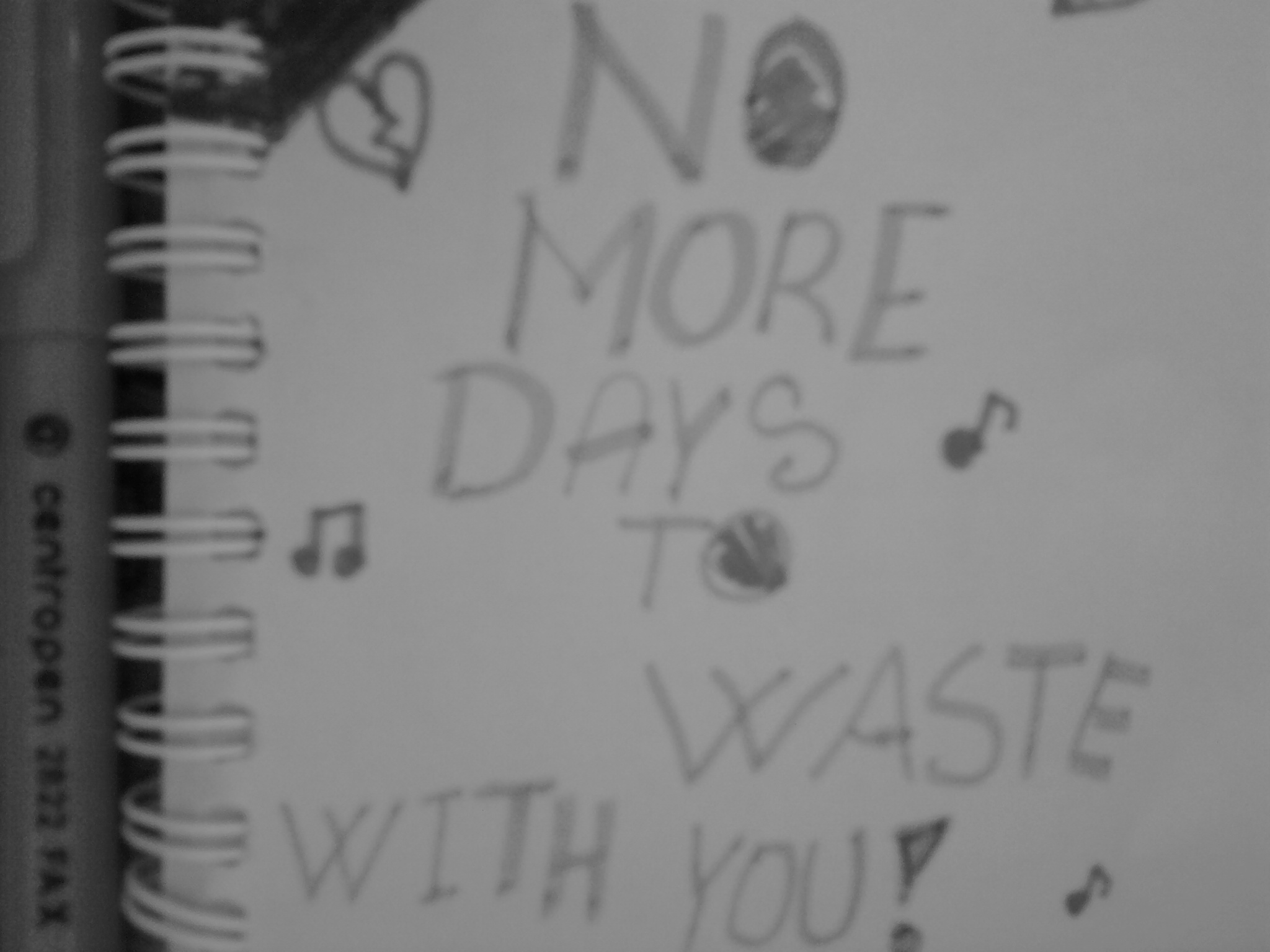 No more days to waste